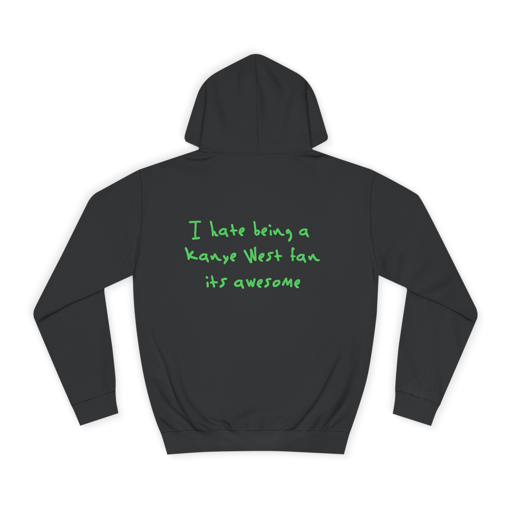 I HATE THIS HOODIE, ITS AWESOME