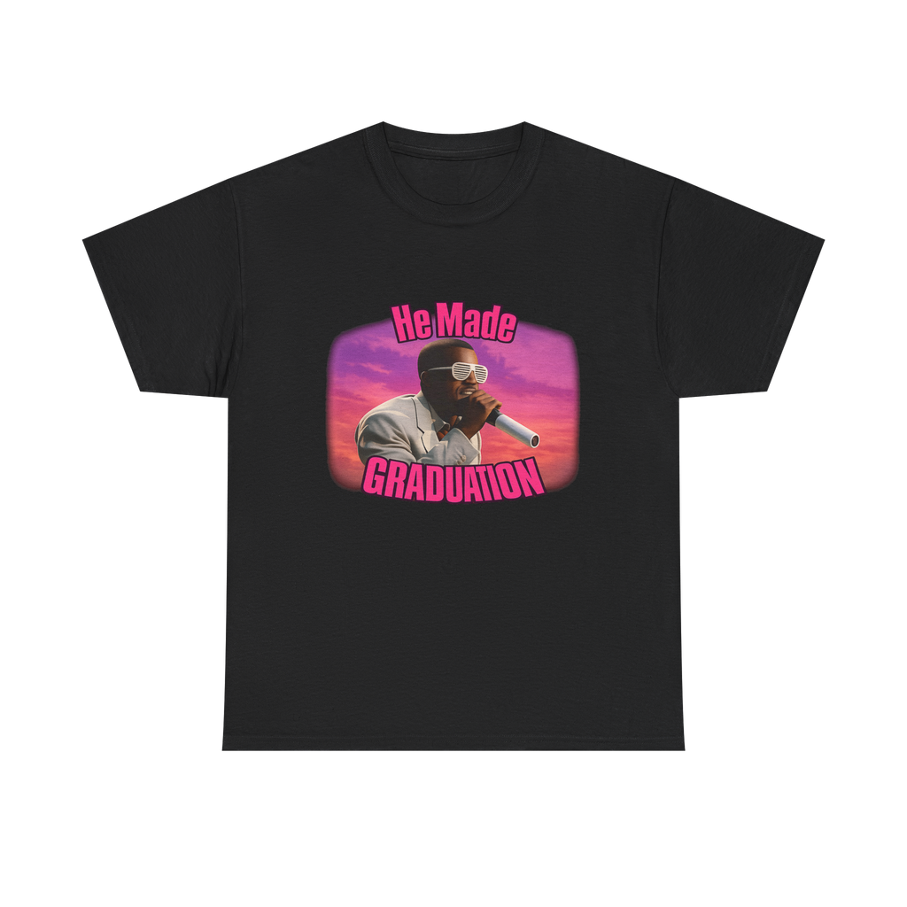 HE MADE GRADUATION TEE