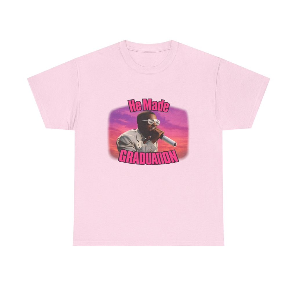 HE MADE GRADUATION TEE