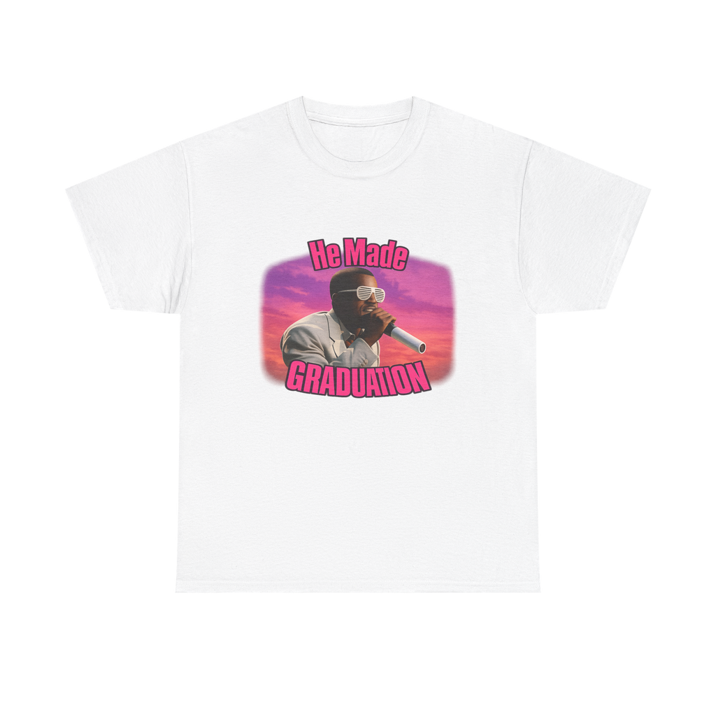 HE MADE GRADUATION TEE